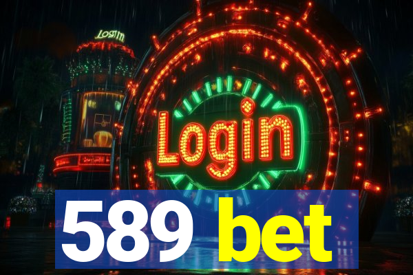 589 bet